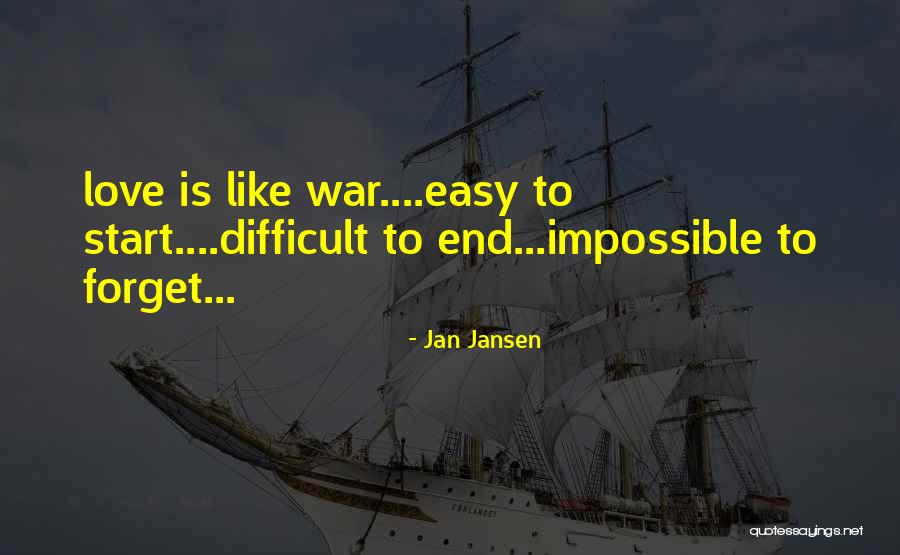 Love Like War Quotes By Jan Jansen