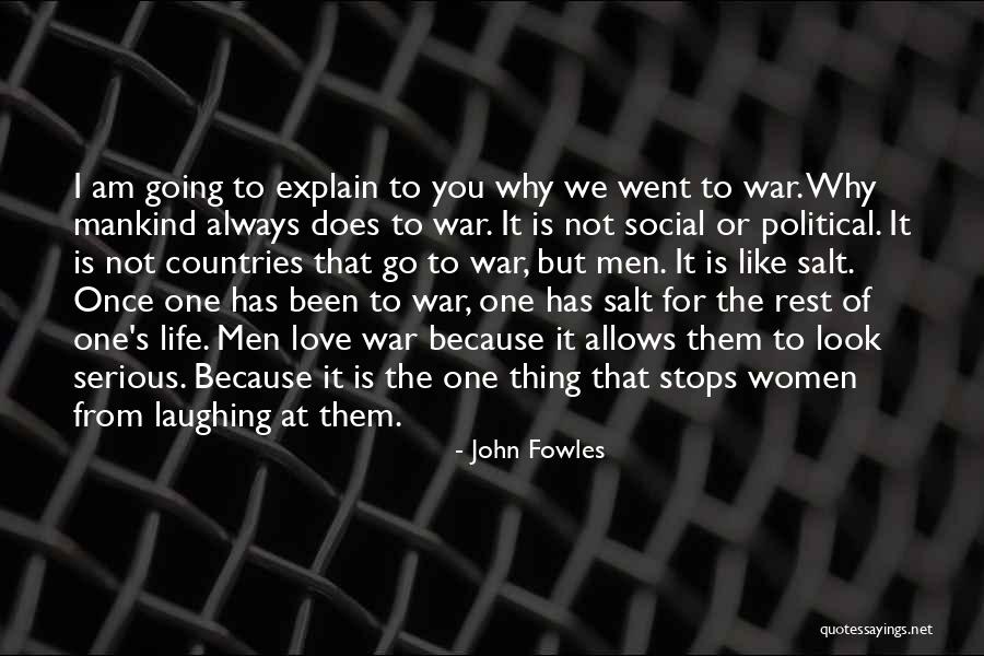 Love Like War Quotes By John Fowles