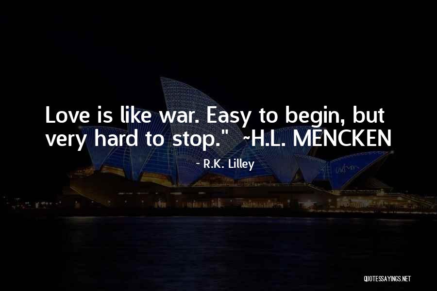 Love Like War Quotes By R.K. Lilley