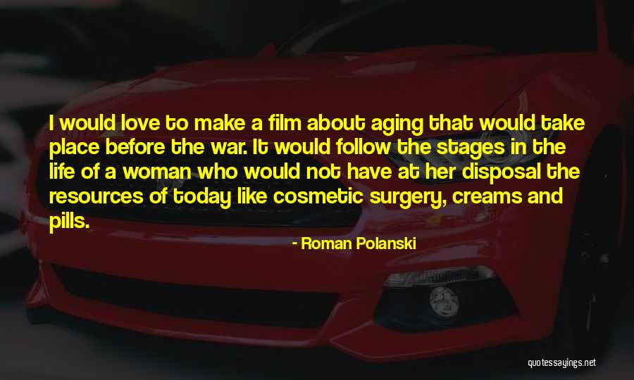 Love Like War Quotes By Roman Polanski