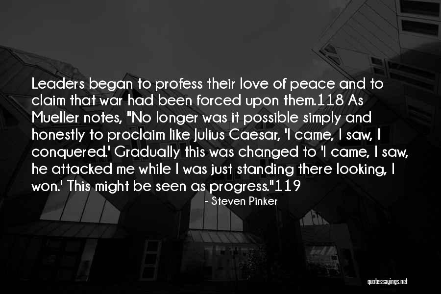 Love Like War Quotes By Steven Pinker Love Like War Quotes By Steven Pinker