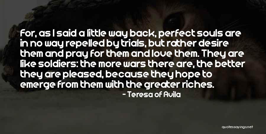 Love Like War Quotes By Teresa Of Avila