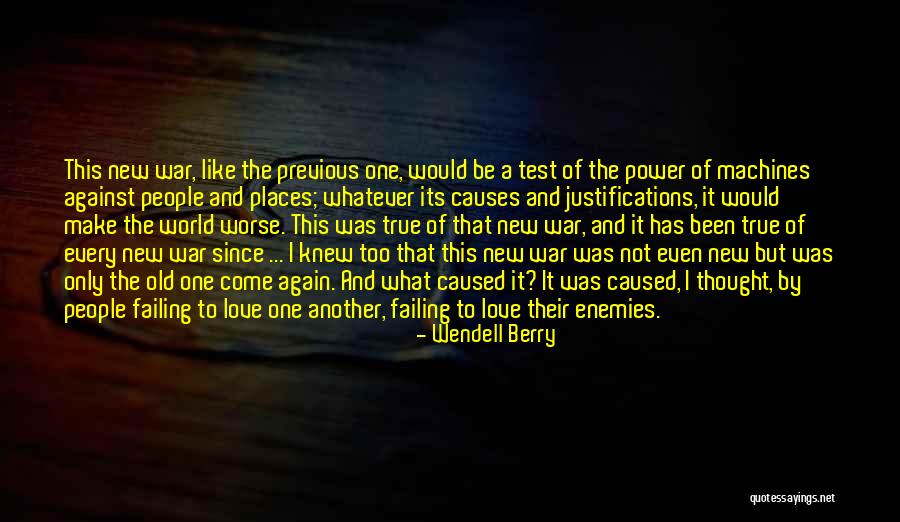 Love Like War Quotes By Wendell Berry