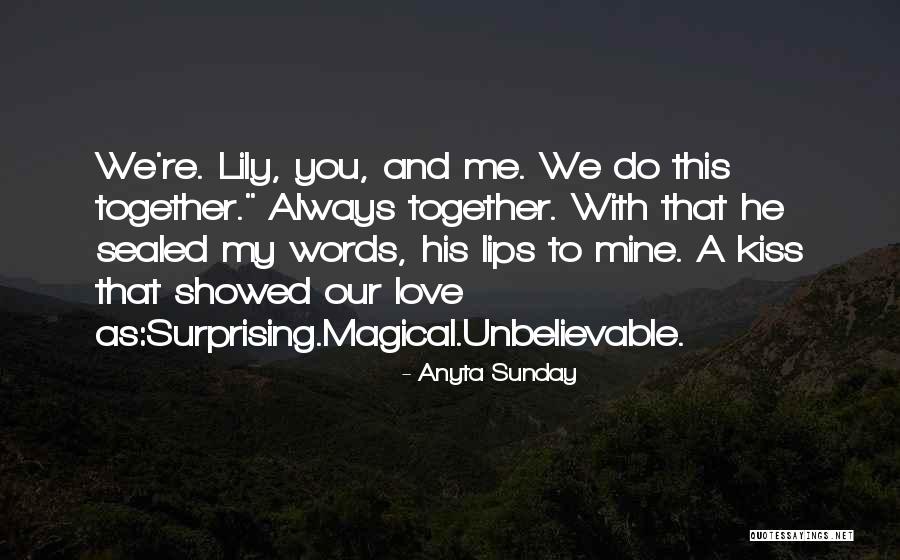 Love Lily Quotes By Anyta Sunday Love Lily Quotes By Anyta Sunday