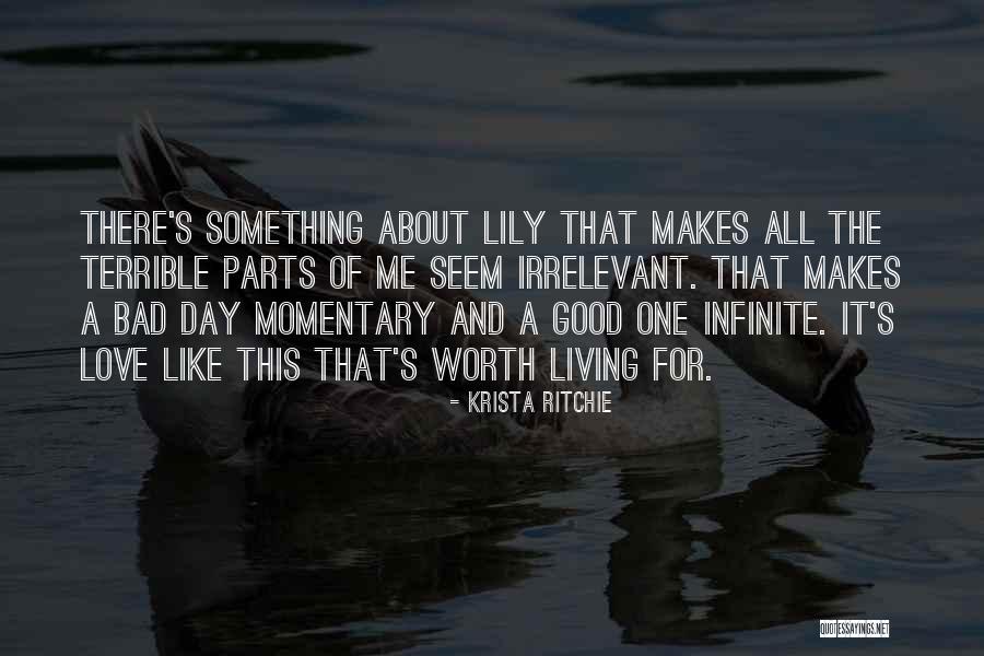 Love Lily Quotes By Krista Ritchie Love Lily Quotes By Krista Ritchie