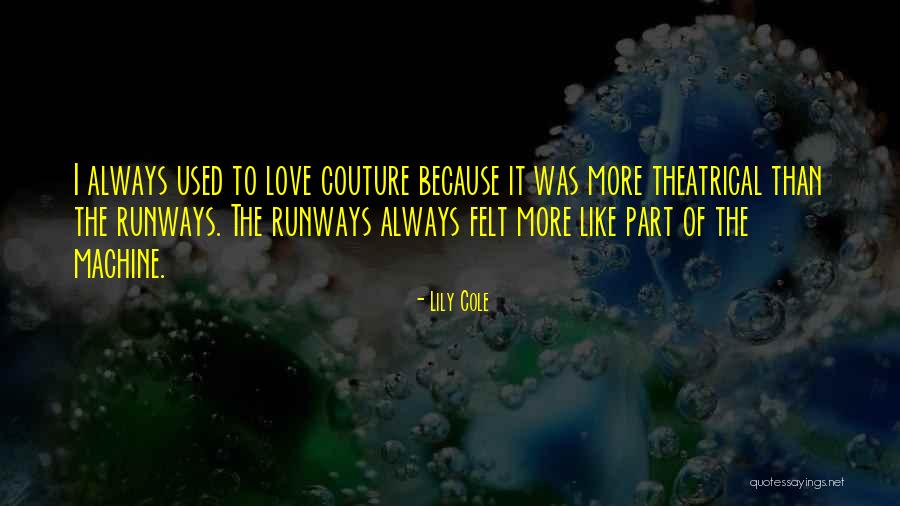 Love Lily Quotes By Lily Cole Love Lily Quotes By Lily Cole