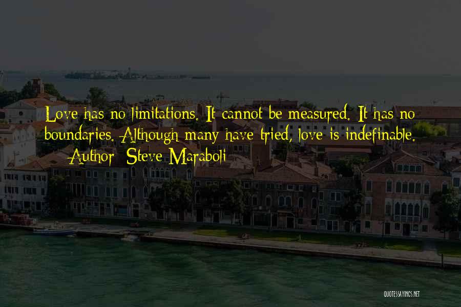 Love Limitations Quotes By Steve Maraboli