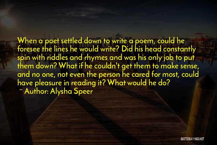 Love Lines Quotes By Alysha Speer