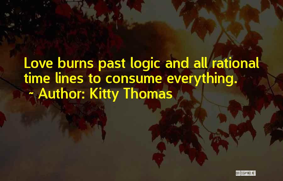 Love Lines Quotes By Kitty Thomas