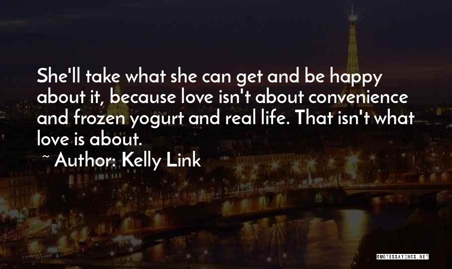 Love Link Quotes By Kelly Link