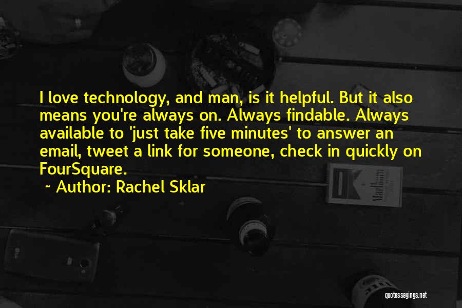 Love Link Quotes By Rachel Sklar