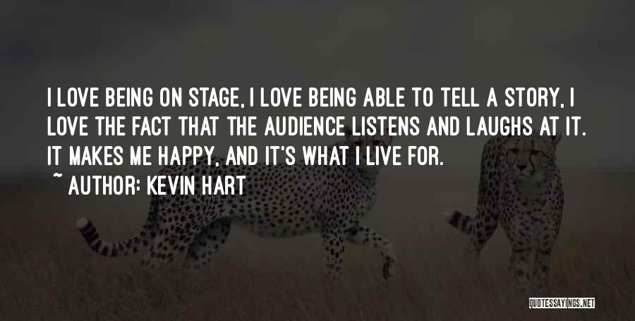 Love Listens Quotes By Kevin Hart