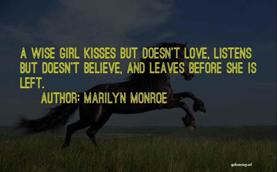 Love Listens Quotes By Marilyn Monroe Love Listens Quotes By Marilyn Monroe