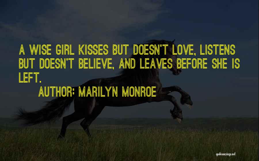 Love Listens Quotes By Marilyn Monroe