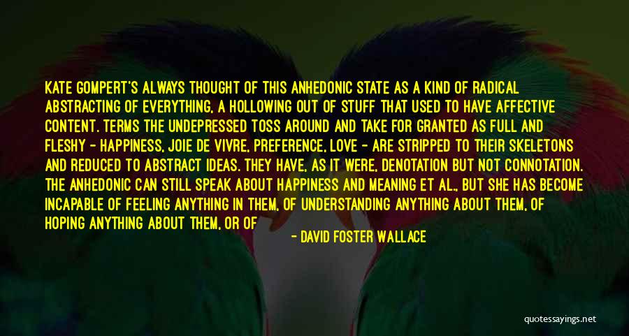 Love Location Quotes By David Foster Wallace