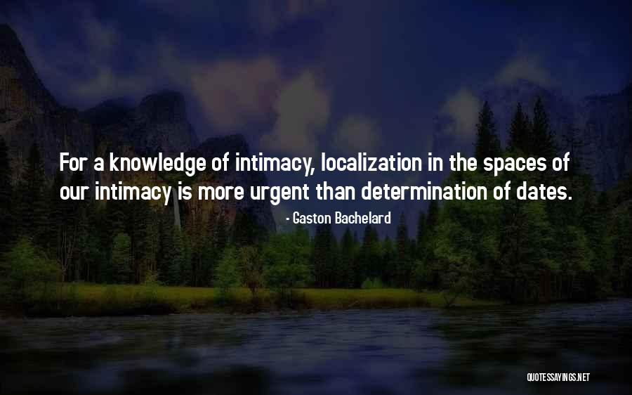 Love Location Quotes By Gaston Bachelard Love Location Quotes By Gaston Bachelard