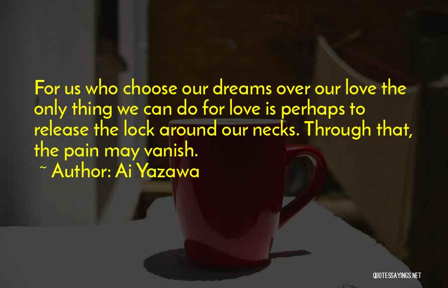 Love Lock Quotes By Ai Yazawa