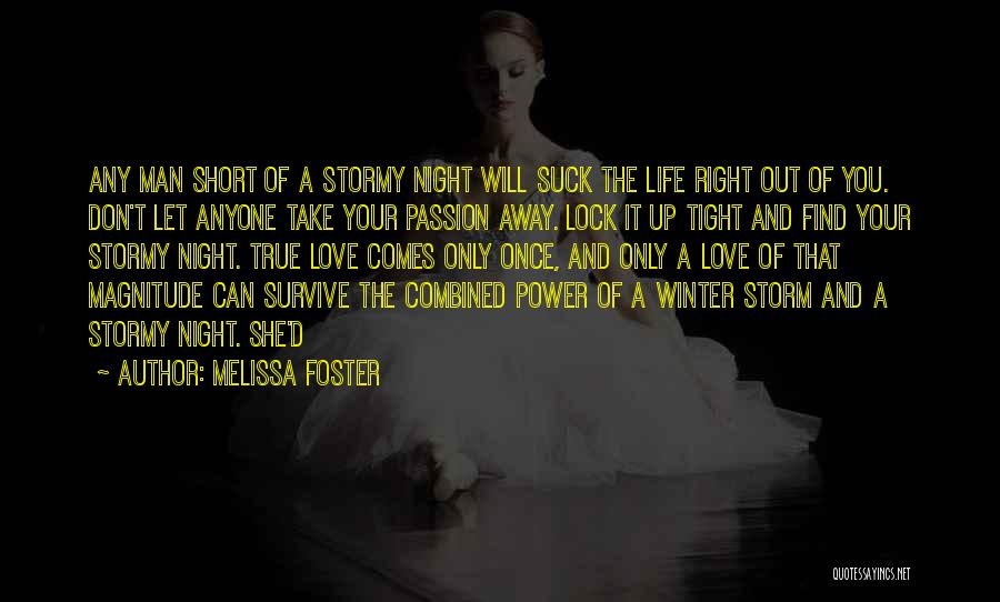 Love Lock Quotes By Melissa Foster