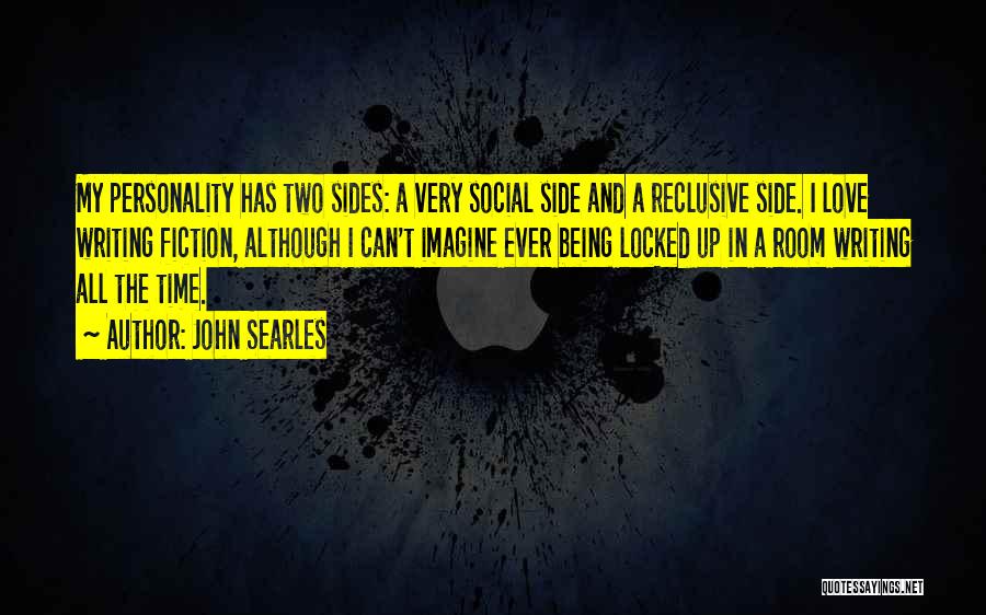 Love Locked Up Quotes By John Searles