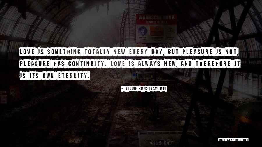 Love Loneliness Quotes By Jiddu Krishnamurti