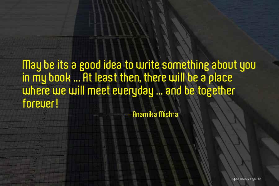 Love Long Distance Quotes By Anamika Mishra Love Long Distance Quotes By Anamika Mishra