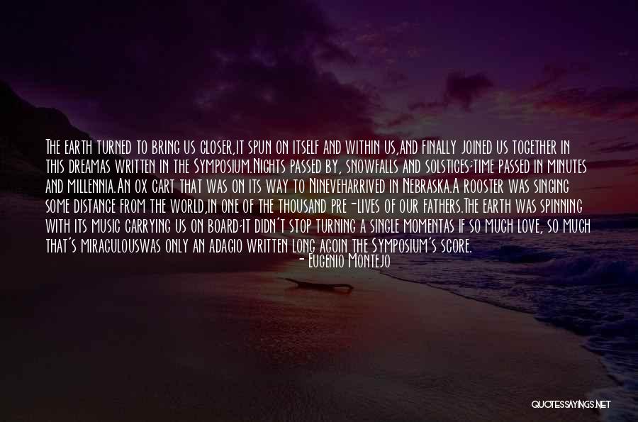 Love Long Distance Quotes By Eugenio Montejo Love Long Distance Quotes By Eugenio Montejo
