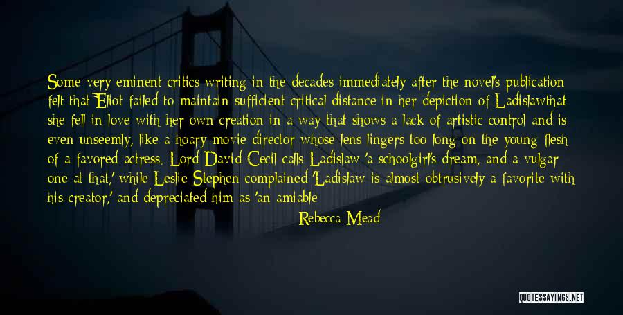 Love Long Distance Quotes By Rebecca Mead Love Long Distance Quotes By Rebecca Mead