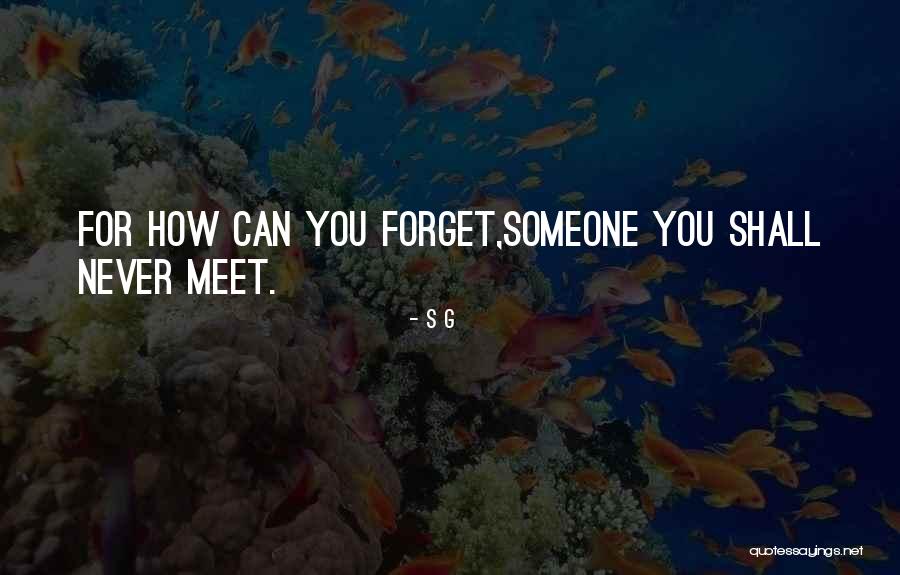 Love Long Distance Quotes By S G Love Long Distance Quotes By S G