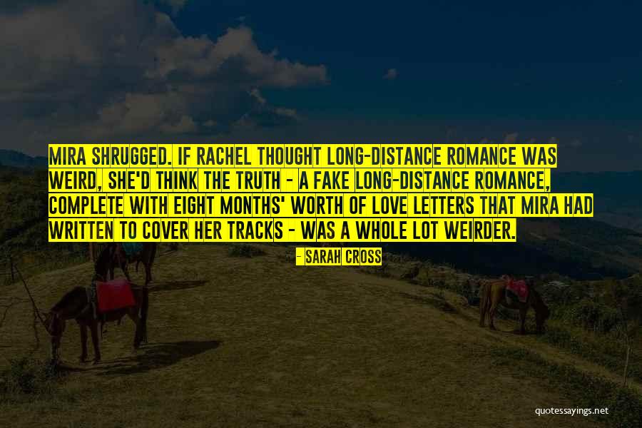 Love Long Distance Quotes By Sarah Cross Love Long Distance Quotes By Sarah Cross