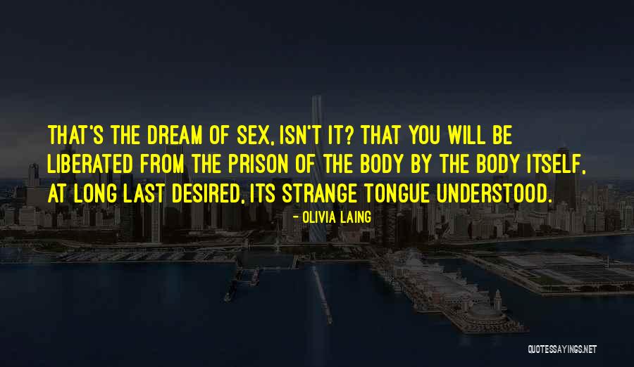 Love Long Quotes By Olivia Laing