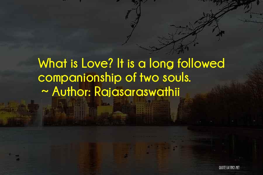 Love Long Quotes By Rajasaraswathii