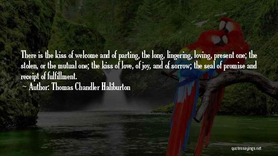 Love Long Quotes By Thomas Chandler Haliburton