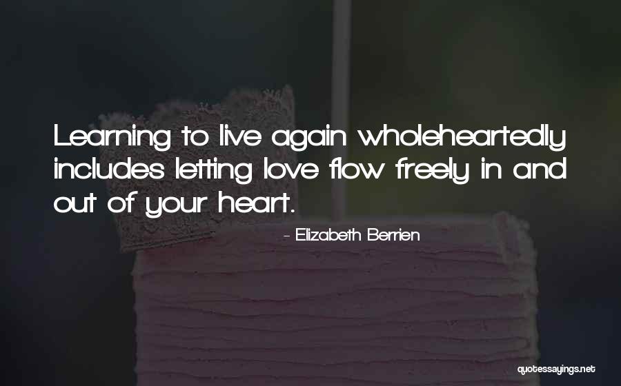 Love Loss And Hope Quotes By Elizabeth Berrien Love Loss And Hope Quotes By Elizabeth Berrien