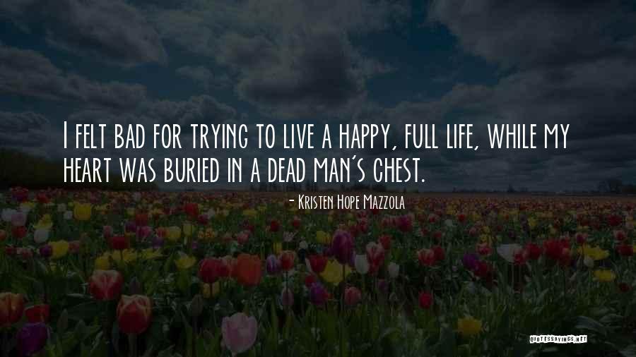 Love Loss And Hope Quotes By Kristen Hope Mazzola Love Loss And Hope Quotes By Kristen Hope Mazzola
