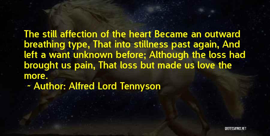 Love Loss And Pain Quotes By Alfred Lord Tennyson