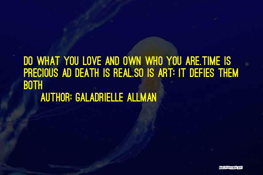 Love Loss Death Quotes By Galadrielle Allman