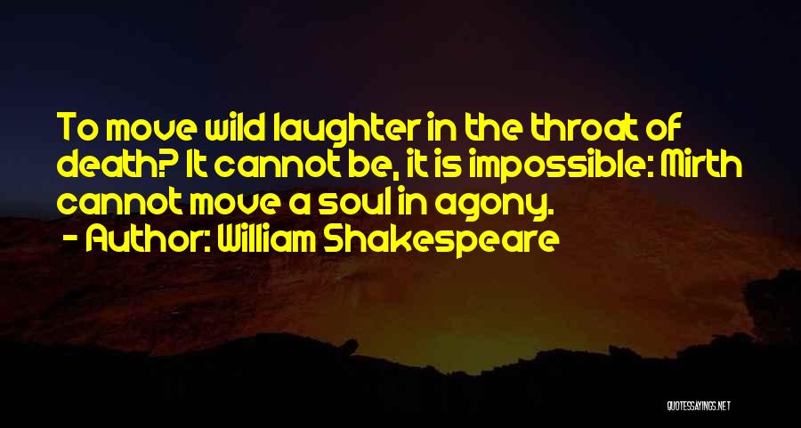 Love Loss Death Quotes By William Shakespeare
