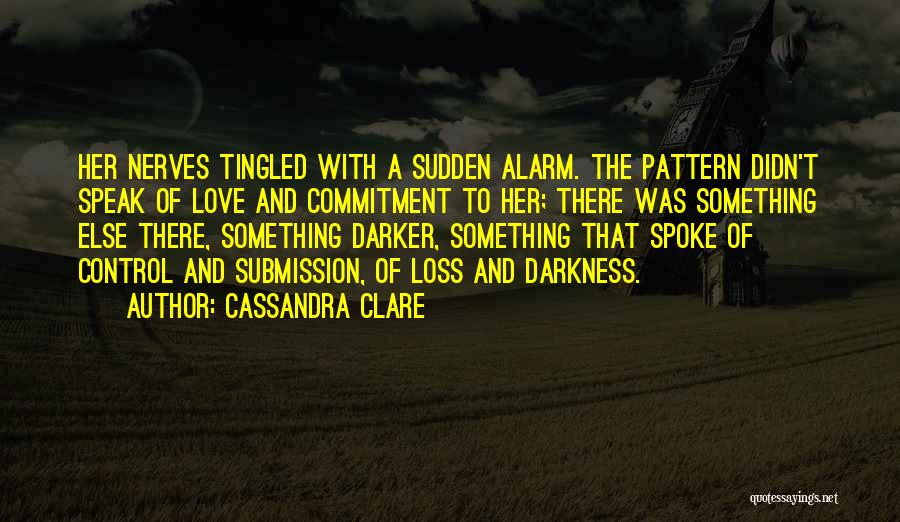 Love Loss Quotes By Cassandra Clare