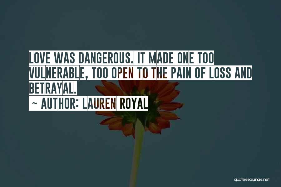 Love Loss Quotes By Lauren Royal