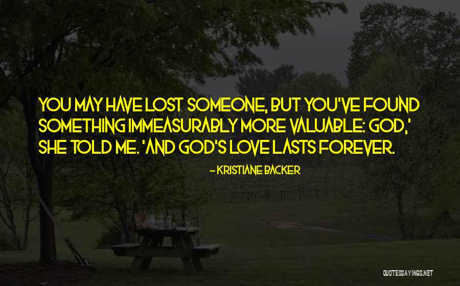Love Lost And Found Quotes By Kristiane Backer Love Lost And Found Quotes By Kristiane Backer