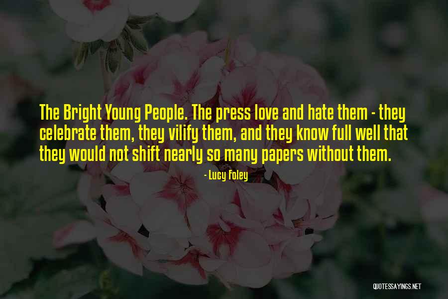Love Lost And Found Quotes By Lucy Foley Love Lost And Found Quotes By Lucy Foley