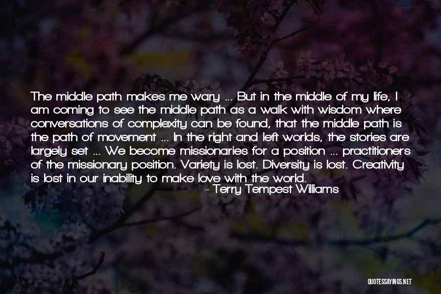Love Lost And Found Quotes By Terry Tempest Williams Love Lost And Found Quotes By Terry Tempest Williams
