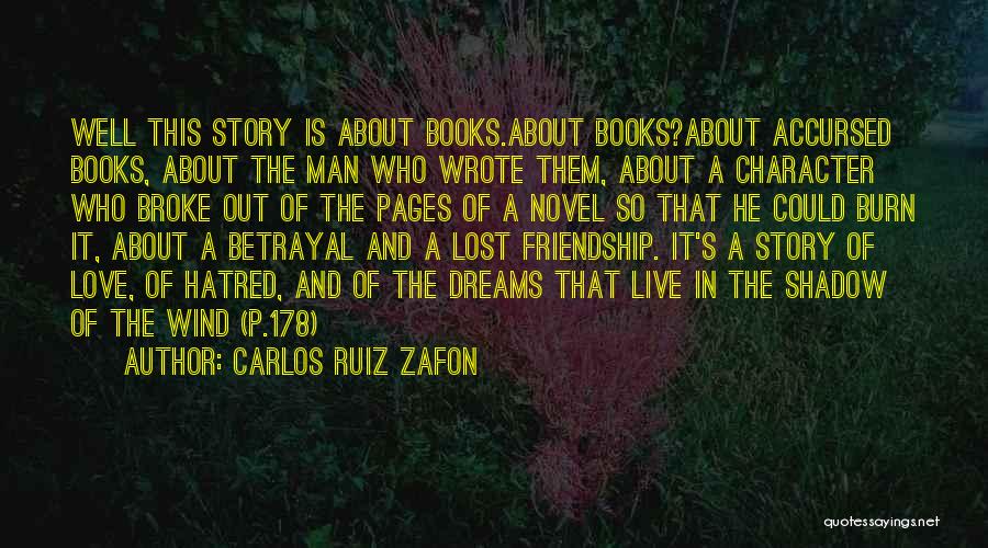 Love Lost And Friendship Quotes By Carlos Ruiz Zafon