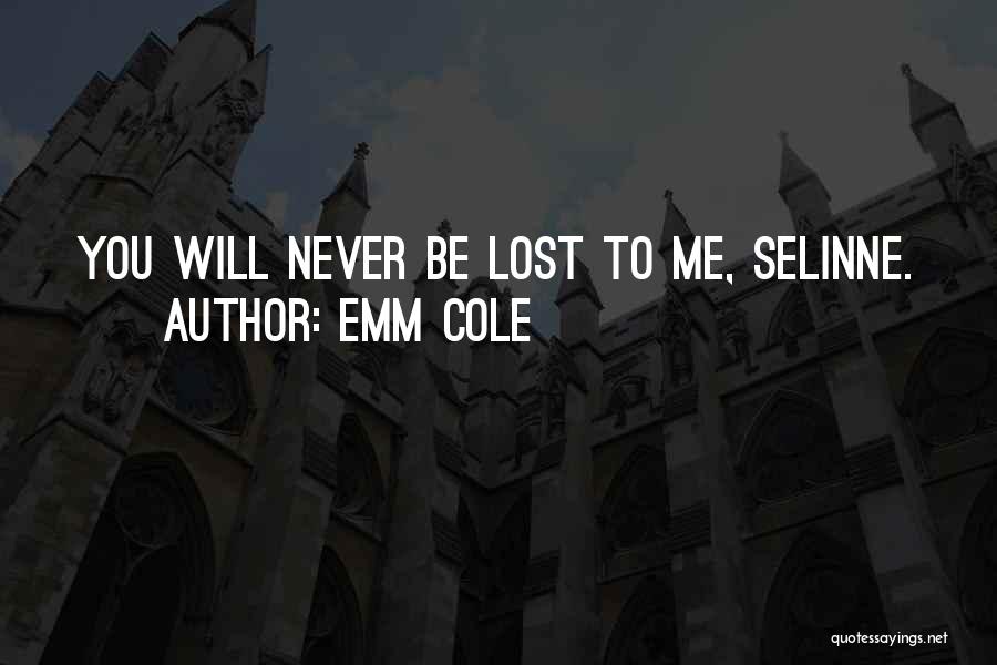 Love Lost And Friendship Quotes By Emm Cole