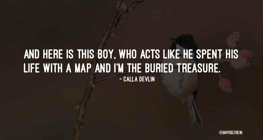 Love Lost And Then Found Quotes By Calla Devlin Love Lost And Then Found Quotes By Calla Devlin