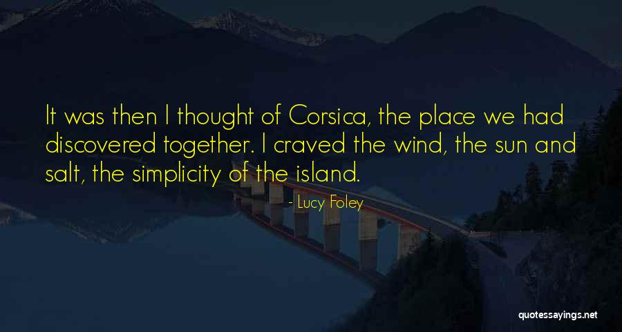 Love Lost And Then Found Quotes By Lucy Foley Love Lost And Then Found Quotes By Lucy Foley