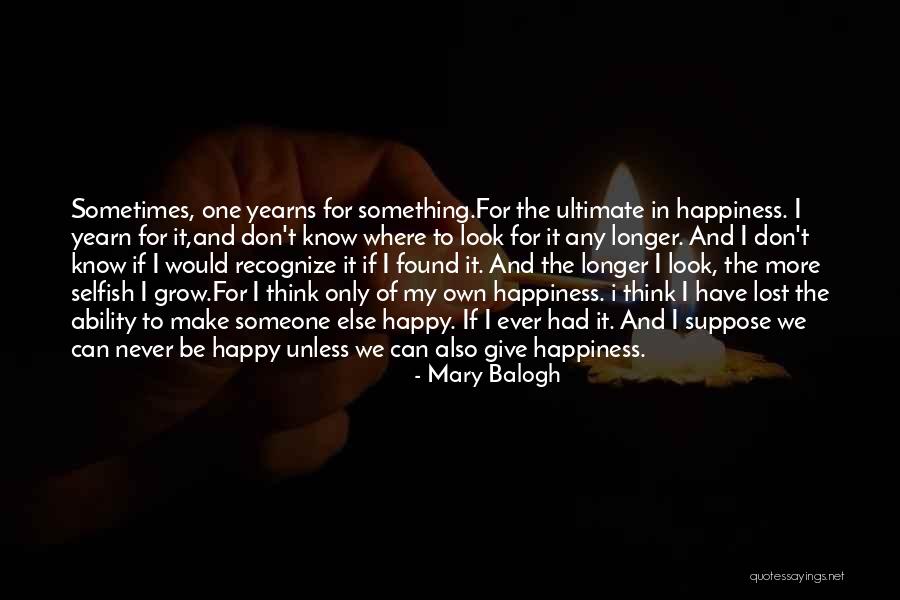 Love Lost And Then Found Quotes By Mary Balogh