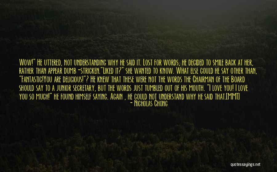 Love Lost And Then Found Quotes By Nicholas Chong Love Lost And Then Found Quotes By Nicholas Chong