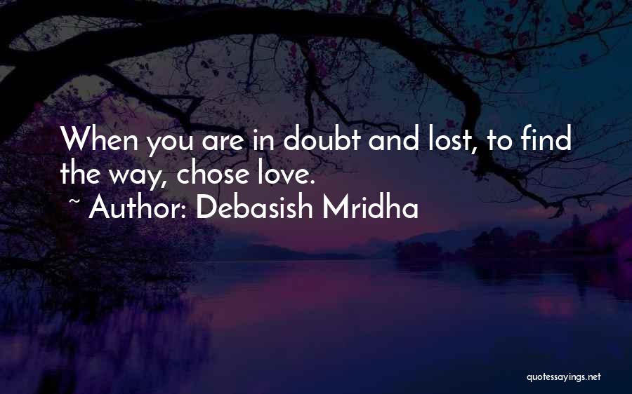 Love Lost Quotes By Debasish Mridha
