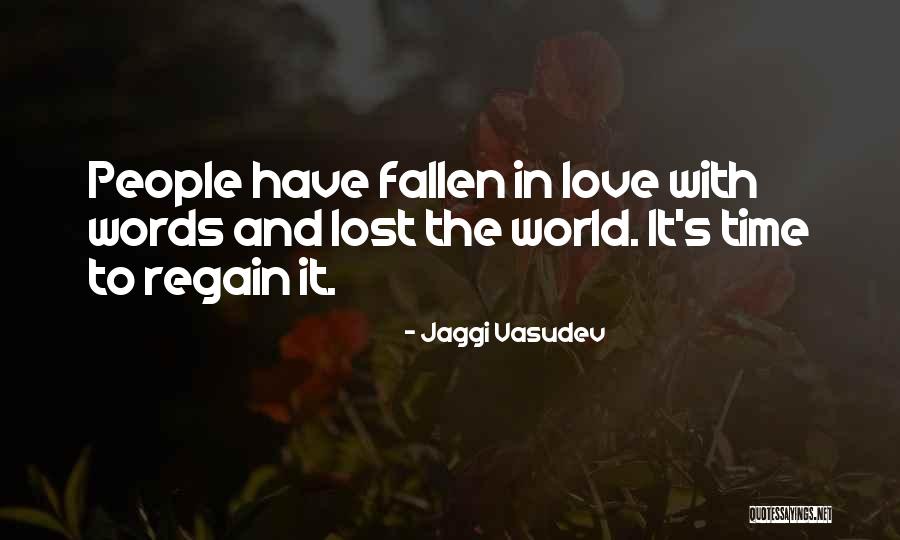 Love Lost Quotes By Jaggi Vasudev